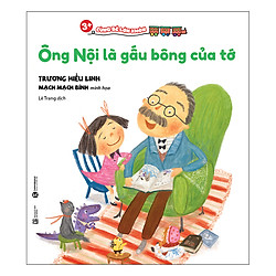 3+ Cùng Bé Lớn Khôn – Ông Nội Là Gấu Bông Của Tớ