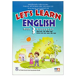 Let’S Learn English – Work Book (Book 3) – Sách Bài Tập Tiếng Anh Dùng Cho Học Sinh Tiểu