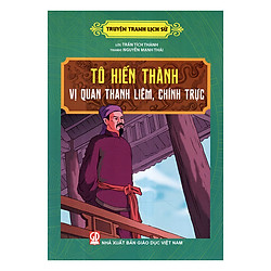 Truyện Tranh Lịch Sử – Tô Hiến Thành Vị Quan Thanh Liêm, Chính Trực