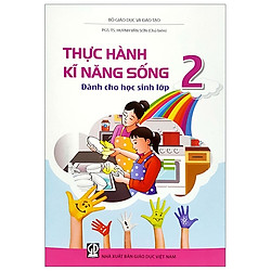 Thực Hành Kĩ Năng Sống – Lớp 2