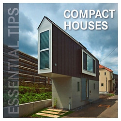 Essential tips: compact houses