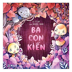Tủ Sách Chồi Non – Ba Con Kiến