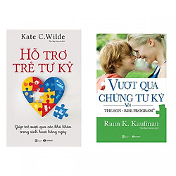 Combo Sách Kỹ Năng Sống Cho Trẻ: Vượt Qua Hội Chứng Tự Kỷ Với The Son – Rise Program + Hỗ
