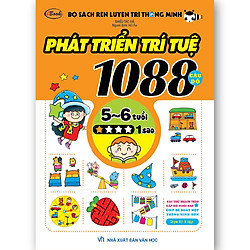 1088 CÂU ĐỐ PHÁT TRIỂN TRÍ TUỆ 5-6 tuổi 1 sao