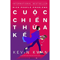 Cuộc Chiến Thừa Kế Rich People Problems