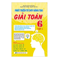 Phát Triển Tư Duy Sáng Tạo Giải Toán Lớp 6 – Tập 1