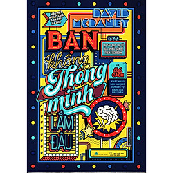 Bạn Không Thông Minh Lắm Đâu – Tặng Kèm Sổ Tay