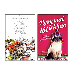 Combo Sách Khi Ta Mơ Quá Lâu và Ngày Mai Tôi Sẽ Khác