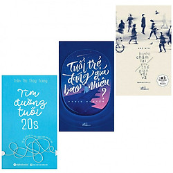 Combo Bước Chậm Lại Giữa Thế Gian Vội Vã (Tái Bản) +  Tuổi Trẻ Đáng Giá Bao Nhiêu + Tìm Đ