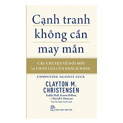 Cạnh Tranh Không Cần May Mắn