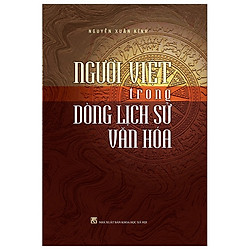 Người Việt Trong Dòng Lịch Sử Văn Hóa