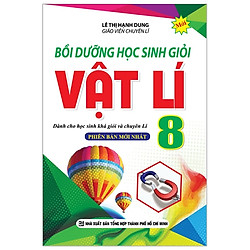 Bồi Dưỡng Học Sinh Giỏi Vật Lí 8