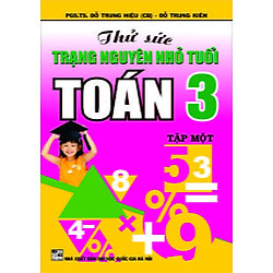 Thử Sức Trạng Nguyên Nhỏ Tuổi Toán 3/1