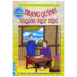 Trạng Quỳnh – Trạng Dạy Học