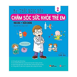 Chăm Sóc Sức Khỏe Trẻ Em (Tập 2)