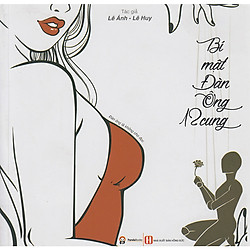 Cuốn Sách Giúp Các Bạn Nữ Có Thể Hiểu Hơn Về “Người Ấy” Của Mình Và Có Cuộc Sống Hạnh Phú