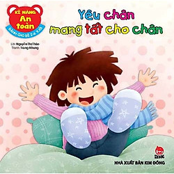 Kỹ Năng An Toàn – Yêu Chân Mang Tất Cho Chân (Dành Cho Bé 2 – 6 Tuổi)