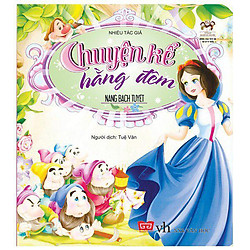 Chuyện Kể Hằng Đêm – Nàng Bạch Tuyết