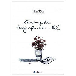 Ai Cũng Đã Từng Yêu Như Thế