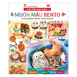 Căn Bếp Kẹo Ngọt – Muôn Màu Bento