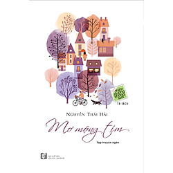 Mơ mộng tím – Tủ sách Thiên đường không tuổi