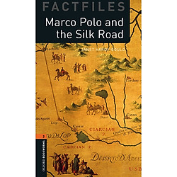 Oxford Bookworms Library (3 Ed.) 2: Marco Polo And Silk Road Factfile Mp3 Pack