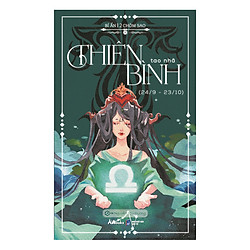 Bí Ẩn 12 Chòm Sao – Thiên Bình Tao Nhã