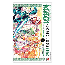 Magi – Mê Cung Thần Thoại: Những Cuộc Phiêu Lưu Của Sinbad (Tập 7)