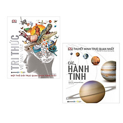 Combo 2 Cuốn Siêu Phẩm: Tri Thức Về Vạn Vật – Một Thế Giới Trực Quan Chưa Từng Thấy + Các