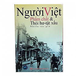 Người Việt Phẩm chất & Thói hư – tật xấu