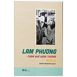 Lam Phương – Trăm Nhớ Ngàn Thương