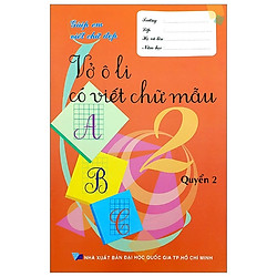 Vở Ô Li Có Viết Chữ Mẫu Lớp 2 – Quyển 2 (Tái Bản)