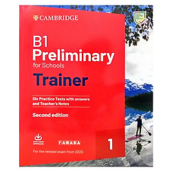 B1 Preliminary for Schools Trainer 1 for the Revised 2020 Exam Six Practice test With Ans
