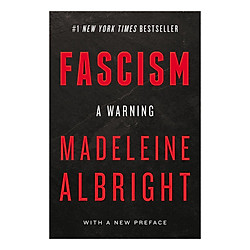 Fascism: A Warning