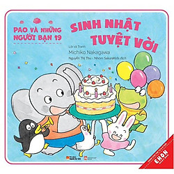 Pao Và Những Người Bạn 19 – Sinh Nhật Tuyệt Vời