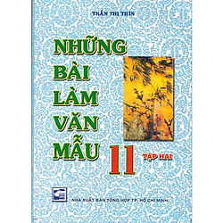 NHỮNG BÀI LÀM VĂN MẪU LỚP 11 TẬP 2