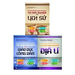 Bộ Trọng Tâm Kiến Thức Giáo Dục Công Dân – Địa Lí – Lịch Sử ( Dành Cho Thí Sinh Thi Tổ Hợ