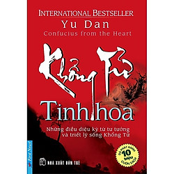 Khổng Tử Tinh Hoa (Tái bản 2019)