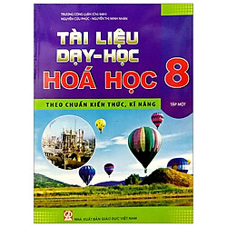 Tài Liệu Dạy Và Học Hóa Học 8 – Tập 1