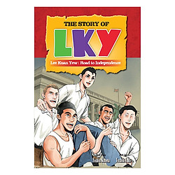 The Story of LKY #2  – Lee Kuan Yew: Road to Independence