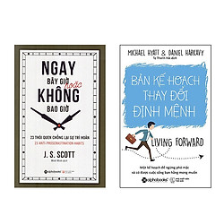 Combo Sách Ngay Bây Giờ Hoặc Không Bao Giờ và Bản Kế Hoạch Thay Đổi Định Mệnh