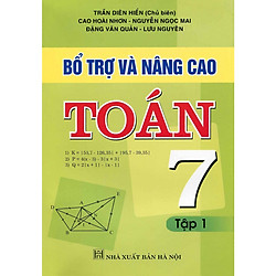 Bổ trợ và nâng cao Toán 7 Tập 1