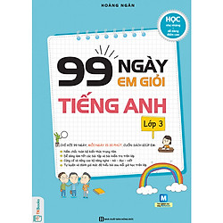 99 Ngày Em Giỏi Tiếng Anh Lớp 3 ( tặng kèm bookmark )