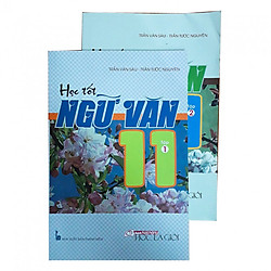 Combo Học tốt Ngữ Văn lớp 11 tập 1+2