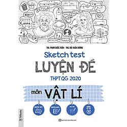 Sketch test Luyện đề THPTQG 2020 môn Vật Lí TV