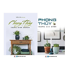 Combo 2 cuốn Phong Thủy: Phong Thủy Trong Gia Đình + Phong Thủy Trong Kinh Doanh (Tái Bản