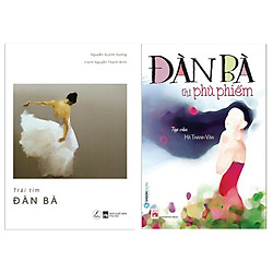 Combo Sách Dành Cho Phái Đẹp: Trái Tim Đàn Bà + Đàn Bà Thì Phù Phiếm (Là Người Đàn Bà Ngọ