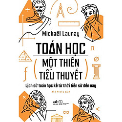 Toán Học, Một Thiên Tiểu Thuyết