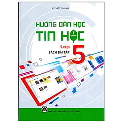 Hướng Dẫn Học Tin Học Lớp 5 (Bài Tập)