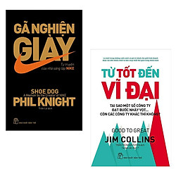 Combo Cẩm Nang Xây Dựng Và Phát Triển Doanh Nghiệp: Gã Nghiện Giày – Tự Truyện Của Nhà Sá